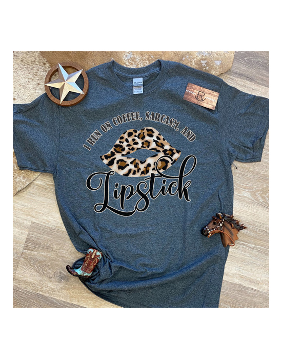 I Live on Coffee, Sarcasm and Lipstick T-Shirt